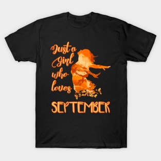 Just a Girl who Loves September T-Shirt